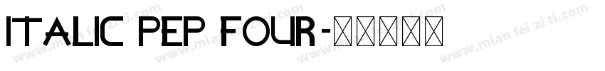 Italic PEP Four字体转换